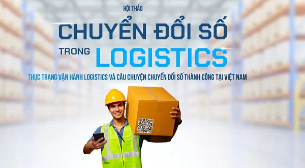 Chuyển đổi số trong ngành dịch vụ logistics mới nhất 2022